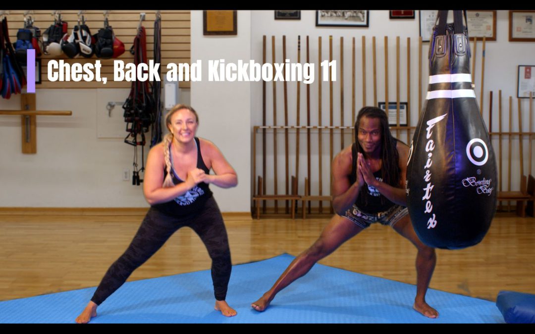 Chest, Back & Kickboxing 11